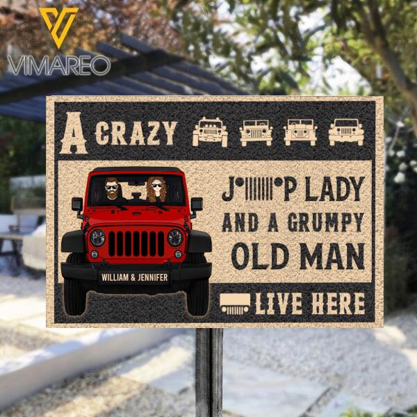 PERSONALIZED A CRAZY JEEP LADY AND A GRUMPY OLD MAN LIVE HERE PRINTED METAL SIGN NOV-QH25