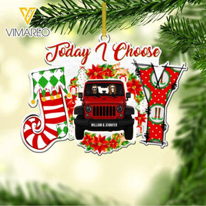 PERSONALIZED TODAY I CHOOSE JOY JEEP COUPLE CHRISTMAS HANGING ORNAMENT QTDT3011