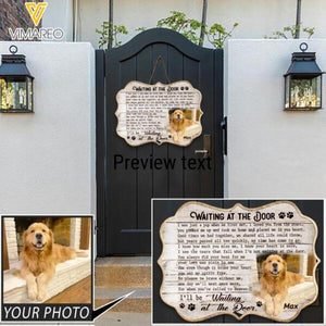 PERSONALIZED WAITING AT THE DOOR DOG BREAD UPLOAD PHOTO WOOD SIGN QTTN2212