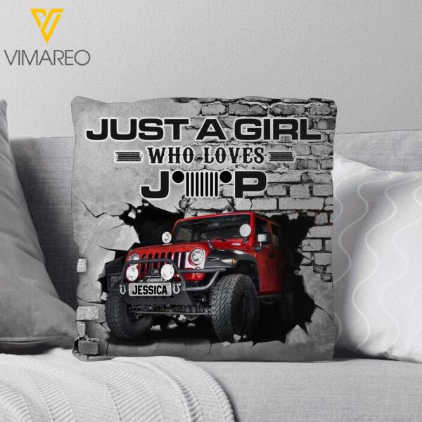 PERSONALIZED JUST A GIRL WHO LOVES JEEP PILLOW PRINTED 22JAN-DT06