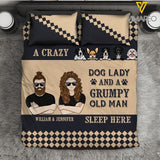 PERSONALIZED A CRAZY DOG LADY AND A GRUMPY OLD MAN SLEEP HERE BEDDING SET TNDT0601