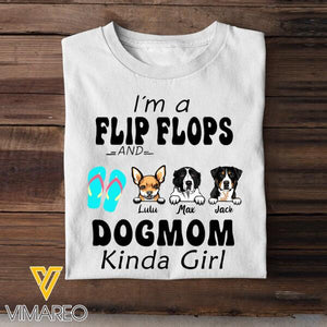 Personalized I'm A Flip Flops And Dogmom Kinda Girl Tshirt Printed 22JAN-HC13