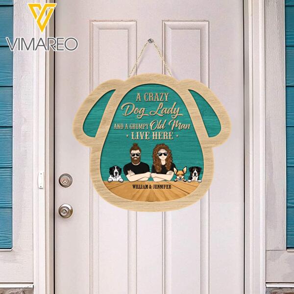 PERSONALIZED A CRAZY DOG LADY AND A GRUMPY OLD MAN LIVE HERE WOOD SIGN TNDT2601