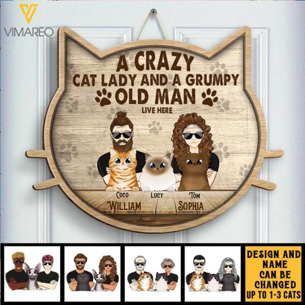 PERSONALIZED A CRAZY CAT LADY AND A GRUMPY OLD MAN LIVE HERE WOOD SIGN TNTQ2601