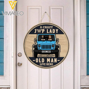 PERSONALIZED A CRAZY JEEP LADY  AND A GRUMPY OLD MAN LIVE HERE WOOD SIGN 22JAN-DT28