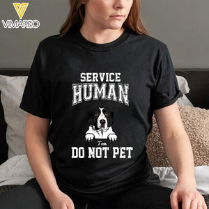 PERSONALIZED SERVICE HUMAN DO NOT PET DOG BLACK TSHIRT TNHC1402