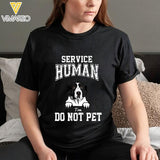 PERSONALIZED SERVICE HUMAN DO NOT PET DOG BLACK TSHIRT TNHC1402