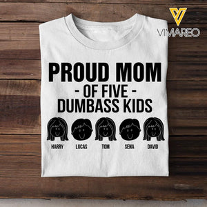 Personalized Proud Mom Of Dumbass Kids Tshirt Printed 22FEB-DT17