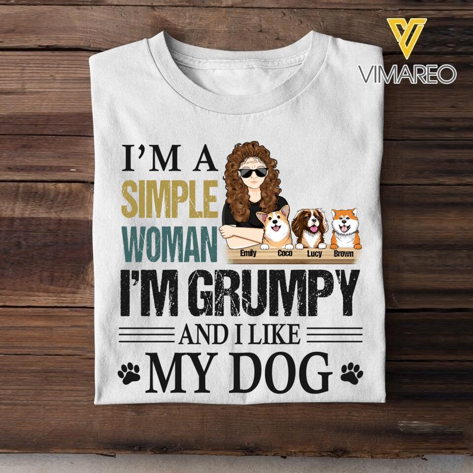 Personalized Simple Woman Grumpy And Like Dog Tshirt Printed 22FEB-HC23