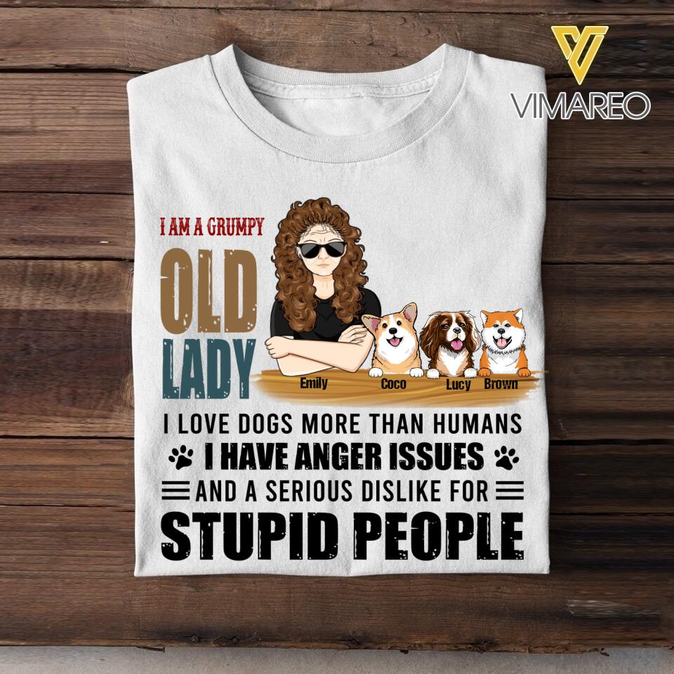 Personalized I'm A Grumpy Old Lady I Love Dogs More Than Humans Tshirt Printed 22FEB-LN24