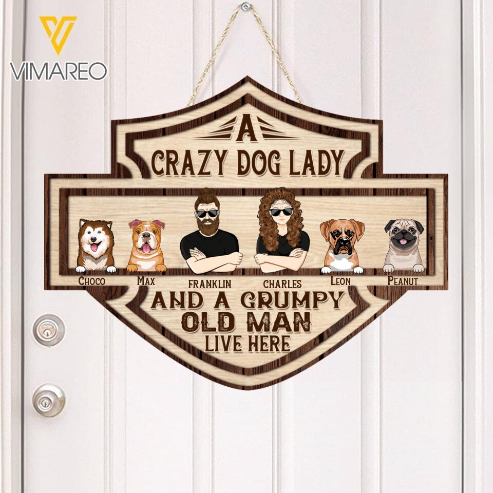 PERSONALIZED A CRAZY DOG LADY AND A GRUMPY OLD MAN LIVE HERE WITH DOGS WOOD SIGN 22-FEB HQ25