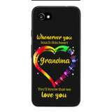 PERSONALIZED WHENEVER YOU TOUCH THIS HEART YOU'LL KNOW THAT WE LOVE YOU PHONECASE QTHC2502
