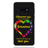 PERSONALIZED WHENEVER YOU TOUCH THIS HEART YOU'LL KNOW THAT WE LOVE YOU PHONECASE QTHC2502