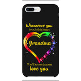 PERSONALIZED WHENEVER YOU TOUCH THIS HEART YOU'LL KNOW THAT WE LOVE YOU PHONECASE QTHC2502