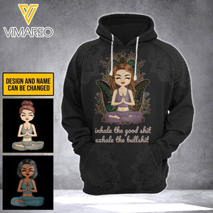 PERSONALIZED INHALE THE GOOD SHIT EXHALE THE BULLSHIT YOGA GIRL BLACK HOODI / TSHIRT QTTQ0203