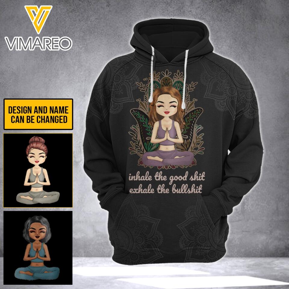 PERSONALIZED INHALE THE GOOD SHIT EXHALE THE BULLSHIT YOGA GIRL BLACK HOODI / TSHIRT QTTQ0203
