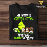 Personalized I Need Is Coffee & My Dog Tshirt Printed 22MAR-LN07