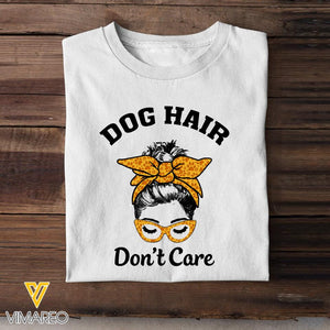 PERSONALIZED DOG HAIR DON'T CARE TSHIRT QTHC0903
