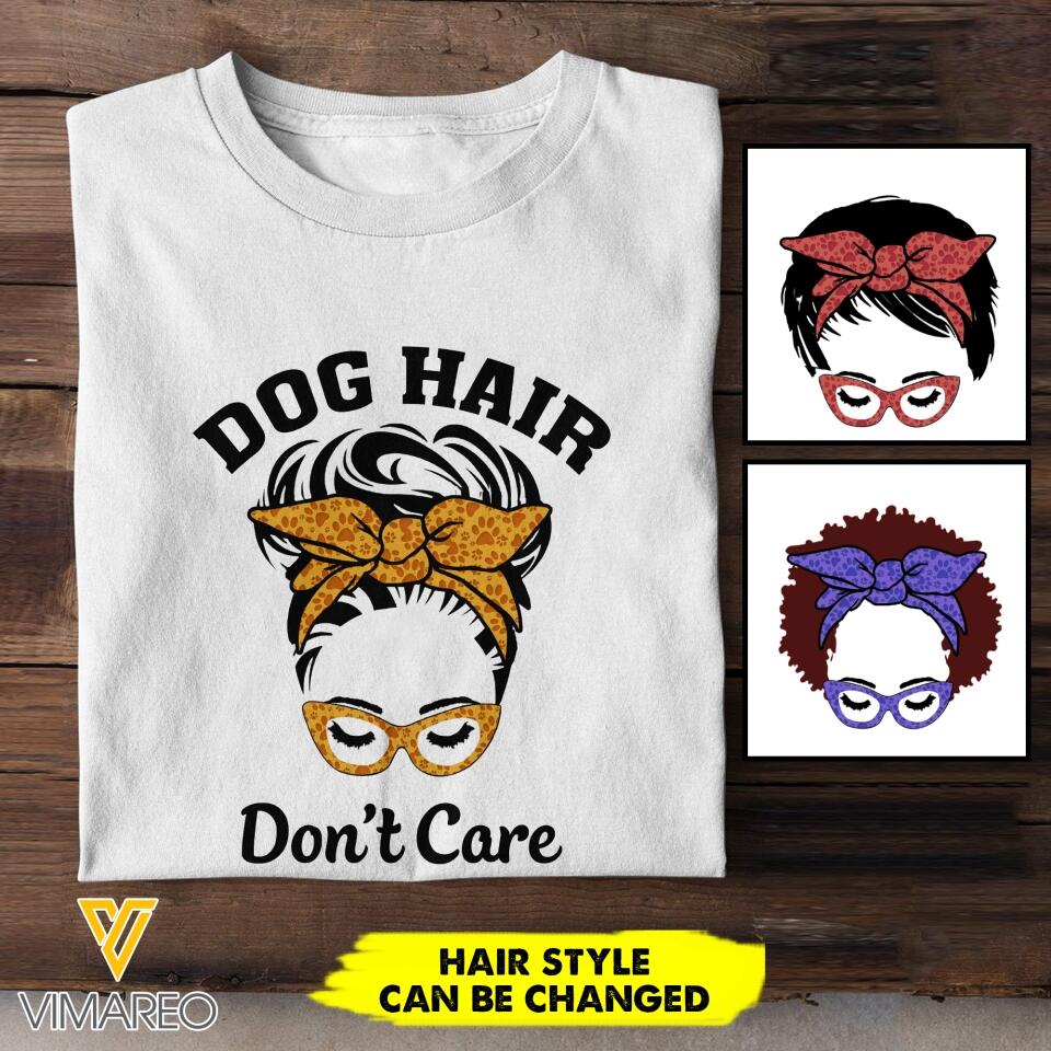 PERSONALIZED DOG HAIR DON'T CARE TSHIRT QTHC0903