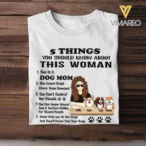 Personalized 5 Things You Should Know About This Dog Mom Tshirt Printed 22MAR-HC09