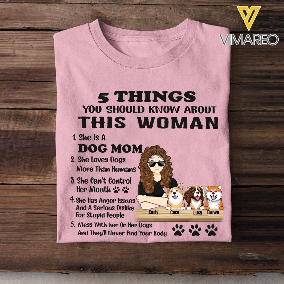 Personalized 5 Things You Should Know About This Dog Mom Tshirt Printed 22MAR-HC09