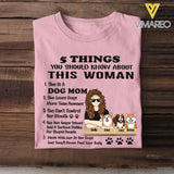 Personalized 5 Things You Should Know About This Dog Mom Tshirt Printed 22MAR-HC09