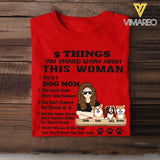 Personalized 5 Things You Should Know About This Dog Mom Tshirt Printed 22MAR-HC09