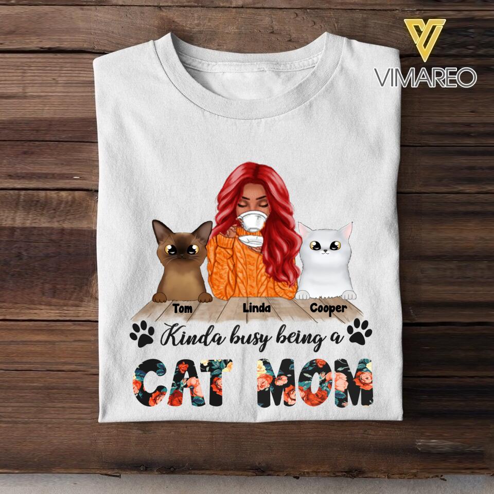 PERSONALIZED KINDA BUSY BEING A CAT MOM TSHIRT QTTQ1003
