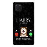 PERSONALIZED DOG IS CALLING I MUST GO PHONECASE QTDT2103