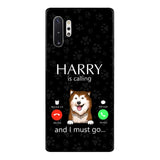 PERSONALIZED DOG IS CALLING I MUST GO PHONECASE QTDT2103