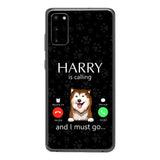 PERSONALIZED DOG IS CALLING I MUST GO PHONECASE QTDT2103