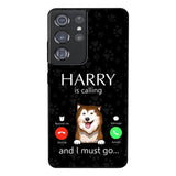 PERSONALIZED DOG IS CALLING I MUST GO PHONECASE QTDT2103