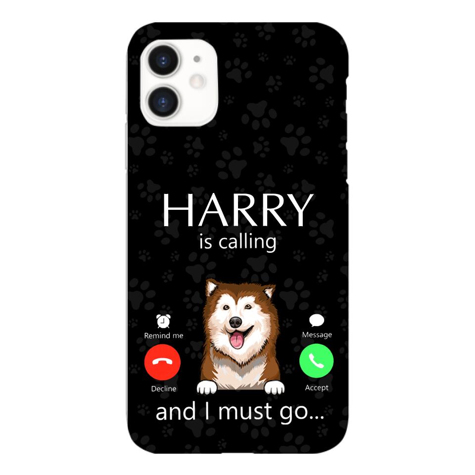 PERSONALIZED DOG IS CALLING I MUST GO PHONECASE QTDT2103