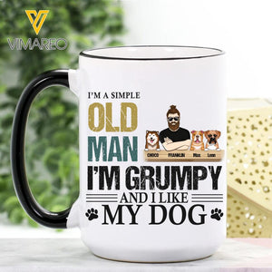 Personalized I'M A Simple Old Man I'm Grumpy And I Like My Dog White Mug Printed 22MAR-HC24