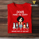 Personalized Dogs Make Me Happy Tshirt Printed QTVQ2903