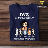 Personalized Dogs Make Me Happy Tshirt Printed QTVQ2903