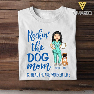 PERSONALIZED ROCKING THE DOG MOM AND NURSE LIFE TSHIRT QTTQ0104