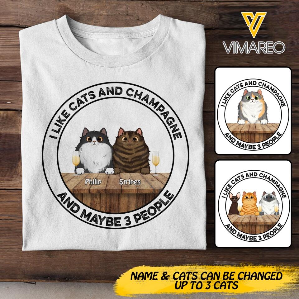 Personalized I Like Cats and Champagne and Maybe 3 People Tshirts QTDT0404