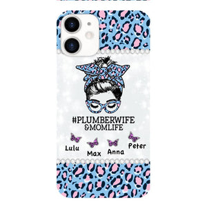 Personalized Plumberwife & Momlife Phone Case Printed 22APR-HC01