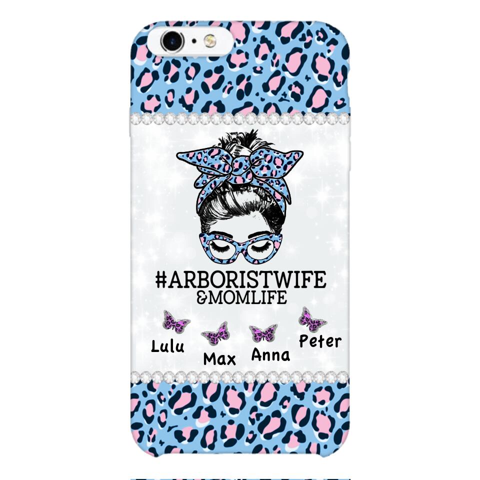 Personalized Arboristwife & Momlife Phone Case Printed 22APR-HC01