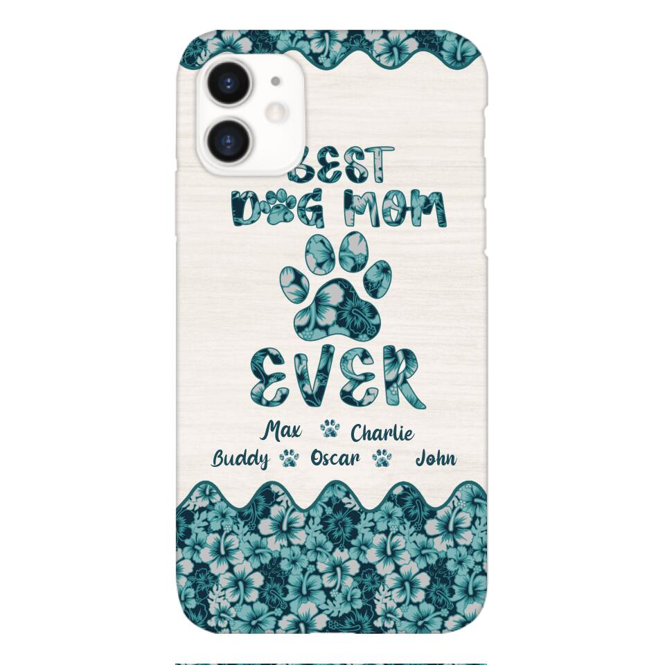 Personalized Best Dog Mom Phone Case Printed 3C 0704