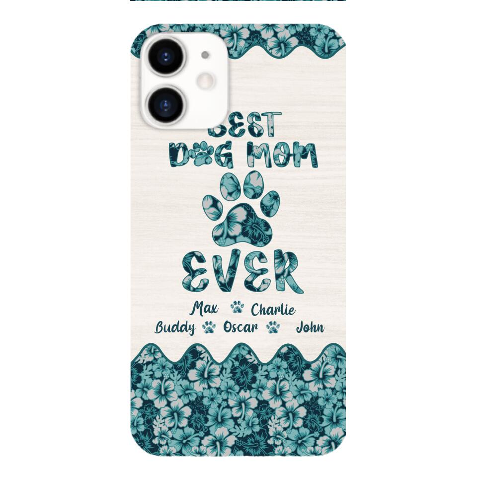 Personalized Best Dog Mom Phone Case Printed 3C 0704