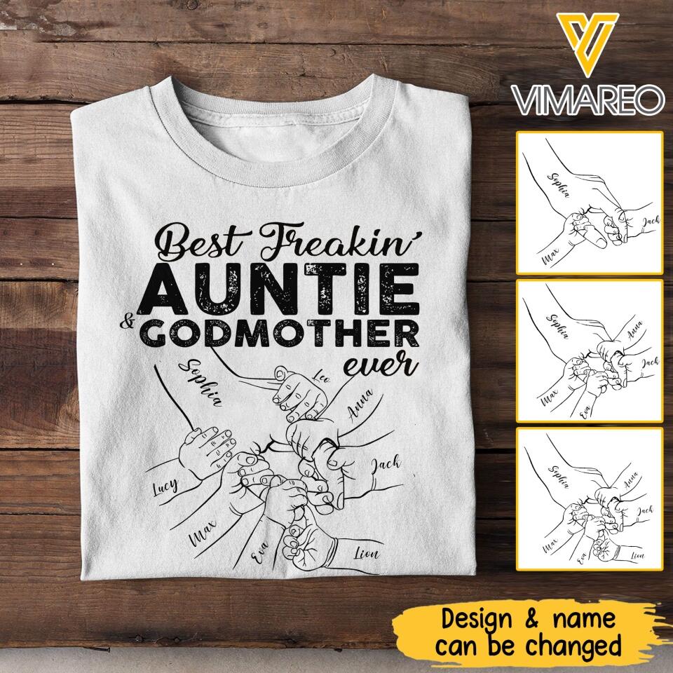 Personalized Best Freakin Auntie & Godmother Ever Tshirt Printed 22APR-LN12