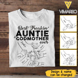 Personalized Best Freakin Auntie & Godmother Ever Tshirt Printed 22APR-LN12