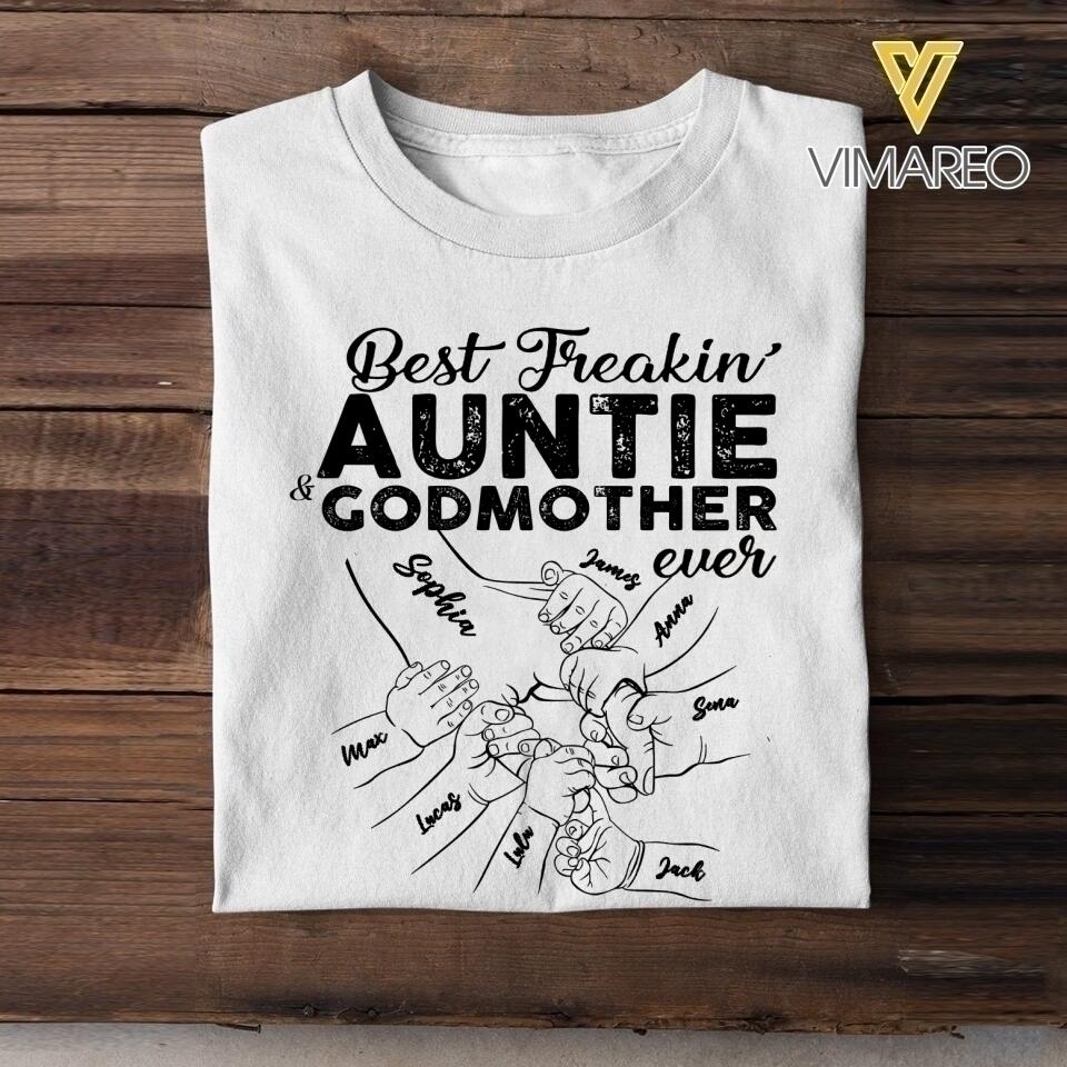 Personalized Best Freakin Auntie & Godmother Ever Tshirt Printed 22APR-LN12