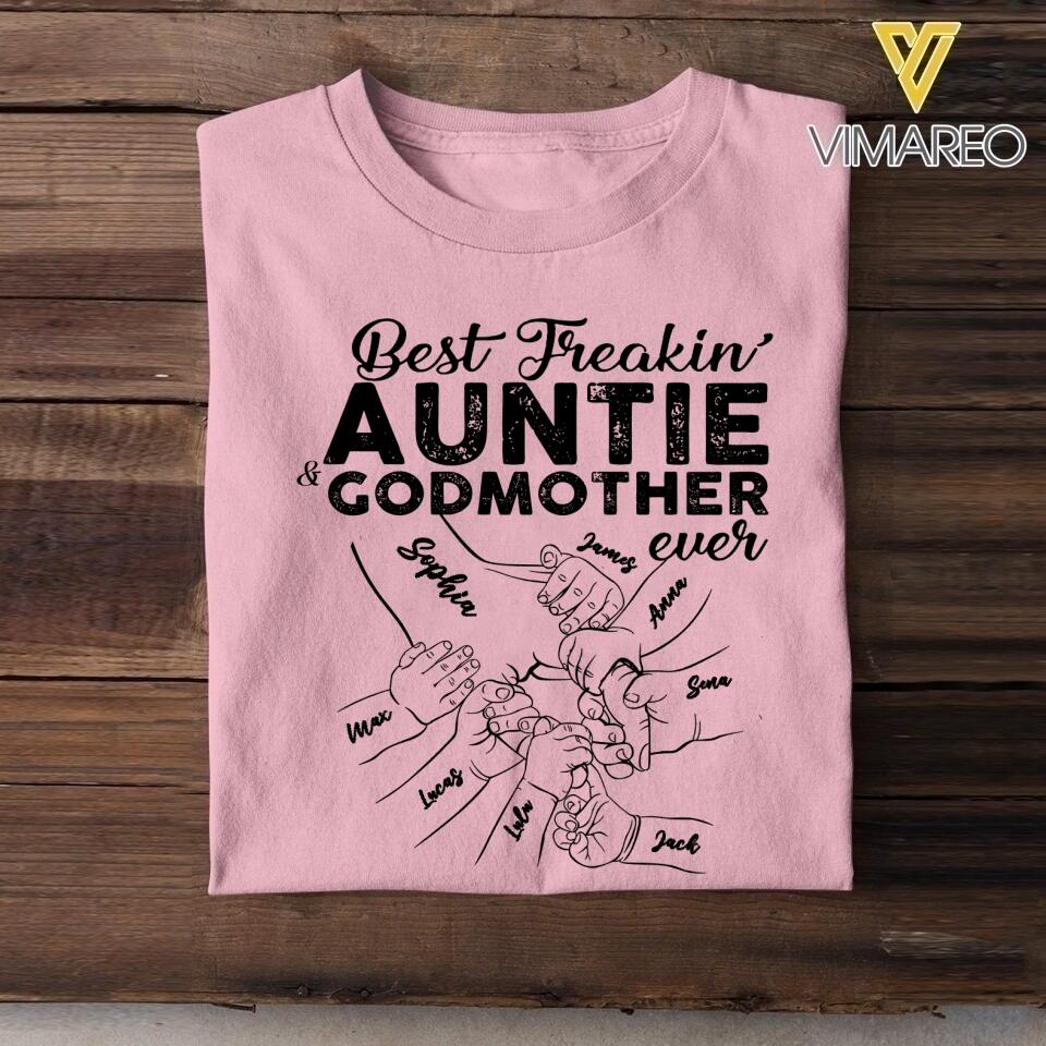 Personalized Best Freakin Auntie & Godmother Ever Tshirt Printed 22APR-LN12