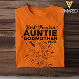 Personalized Best Freakin Auntie & Godmother Ever Tshirt Printed 22APR-LN12