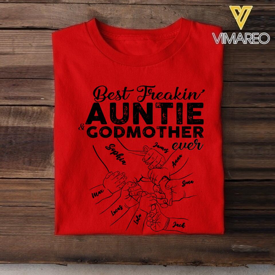 Personalized Best Freakin Auntie & Godmother Ever Tshirt Printed 22APR-LN12
