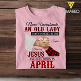 Personalized Never Underestimate An Old Lady Who Is Covered By The Blood Of Jesus And Was Born In April Tshirt Printed 22APR-DT13