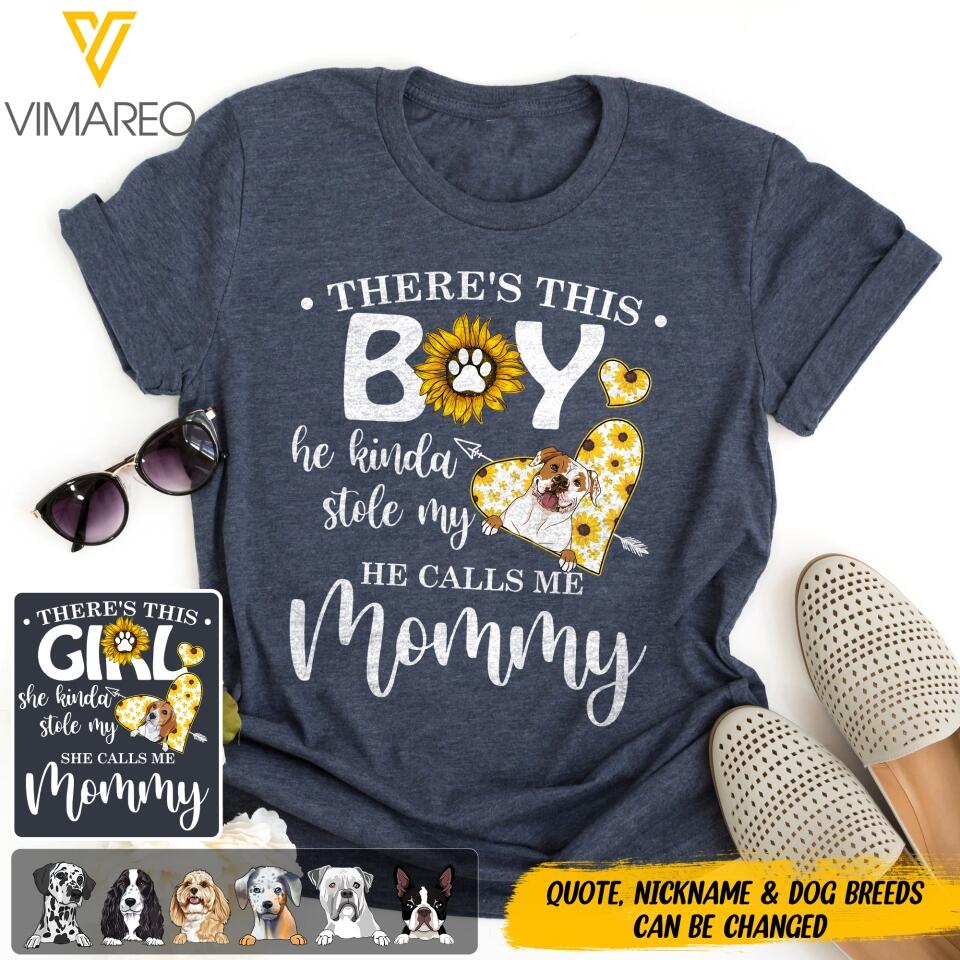 PERSONALIZED THERE IS THIS DOG BOY OR GIRL STOLE MY HEART TSHIRT QTDT1404